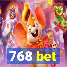 768 bet